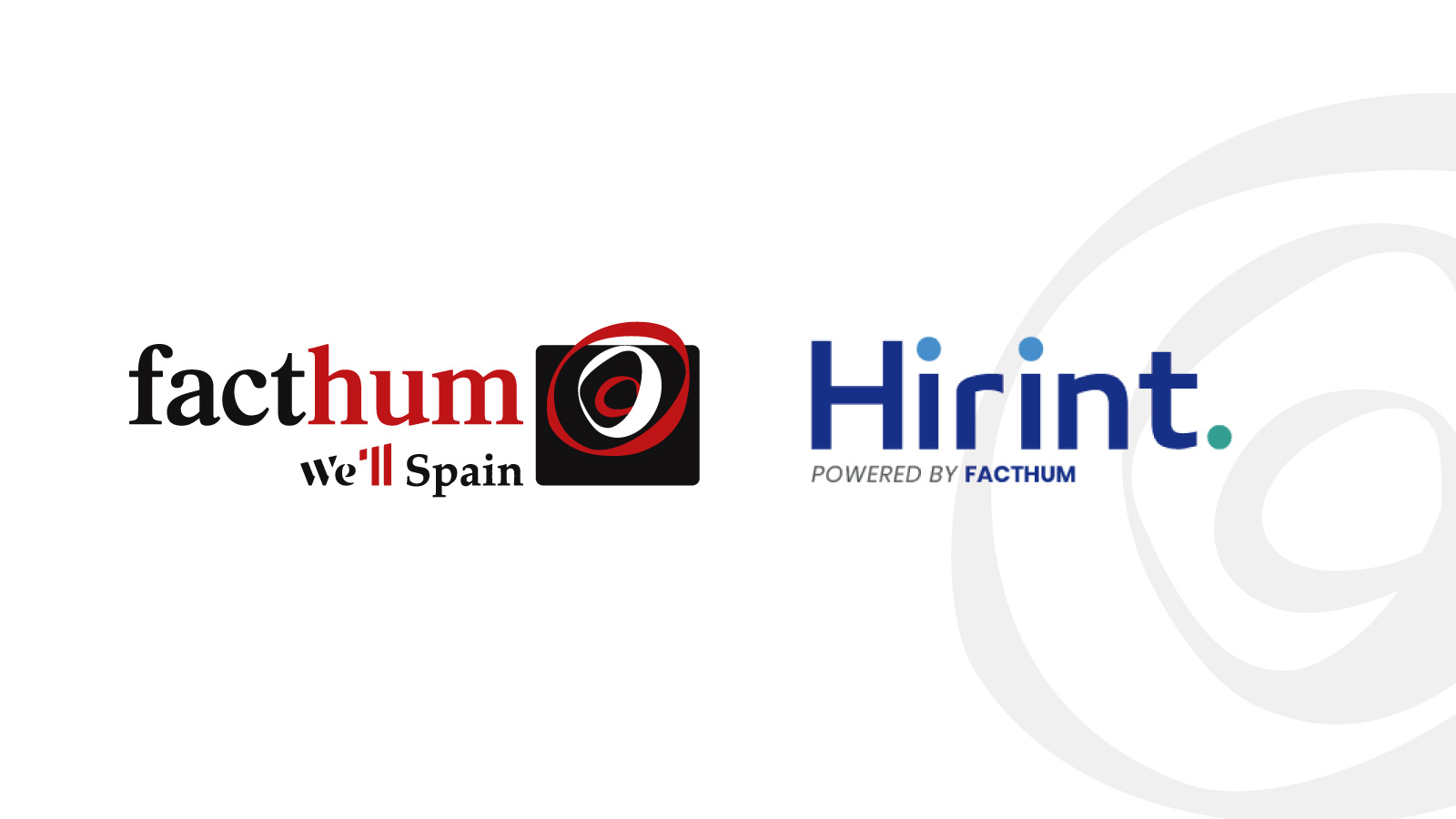 Facthum apuesta por las Startups innovadoras y añade HIRINT a su porfolio de soluciones